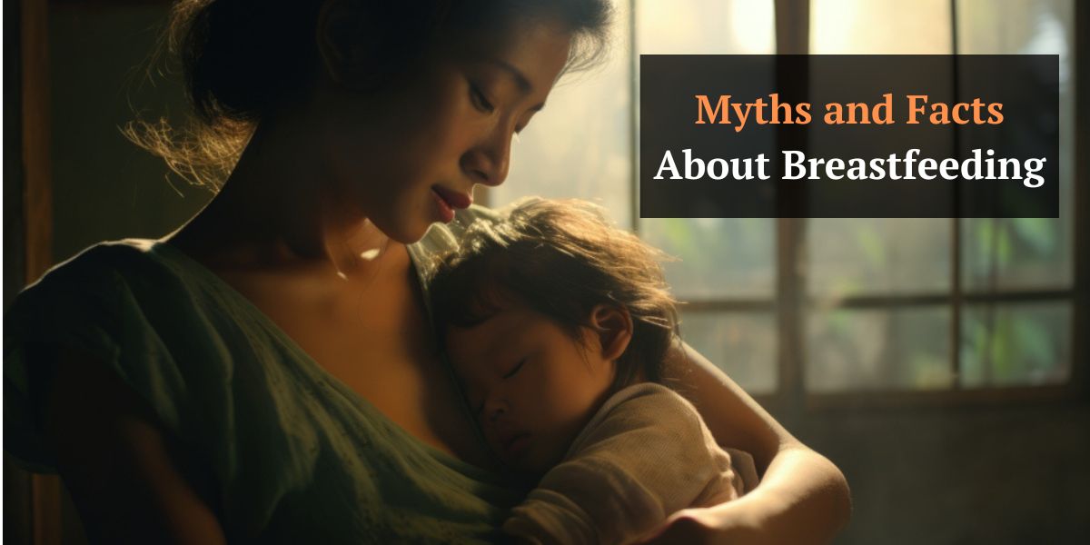 myths and facts about breastfeeding